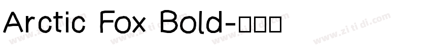 Arctic Fox Bold字体转换